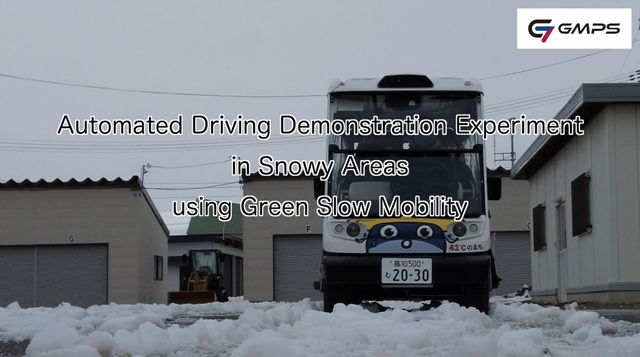 Automated driving demonstration experiment in snowy areas using green slow mobility